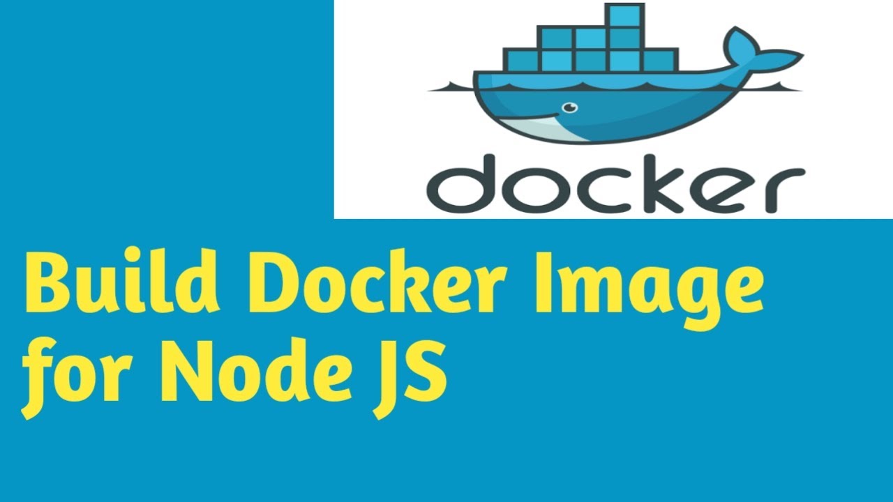 Build Docker Image for Node Js / Express Js | Docker Tutorial in Hindi ...