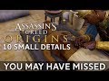 Assassin's Creed Origins | 10 Small Details You May Have Missed!