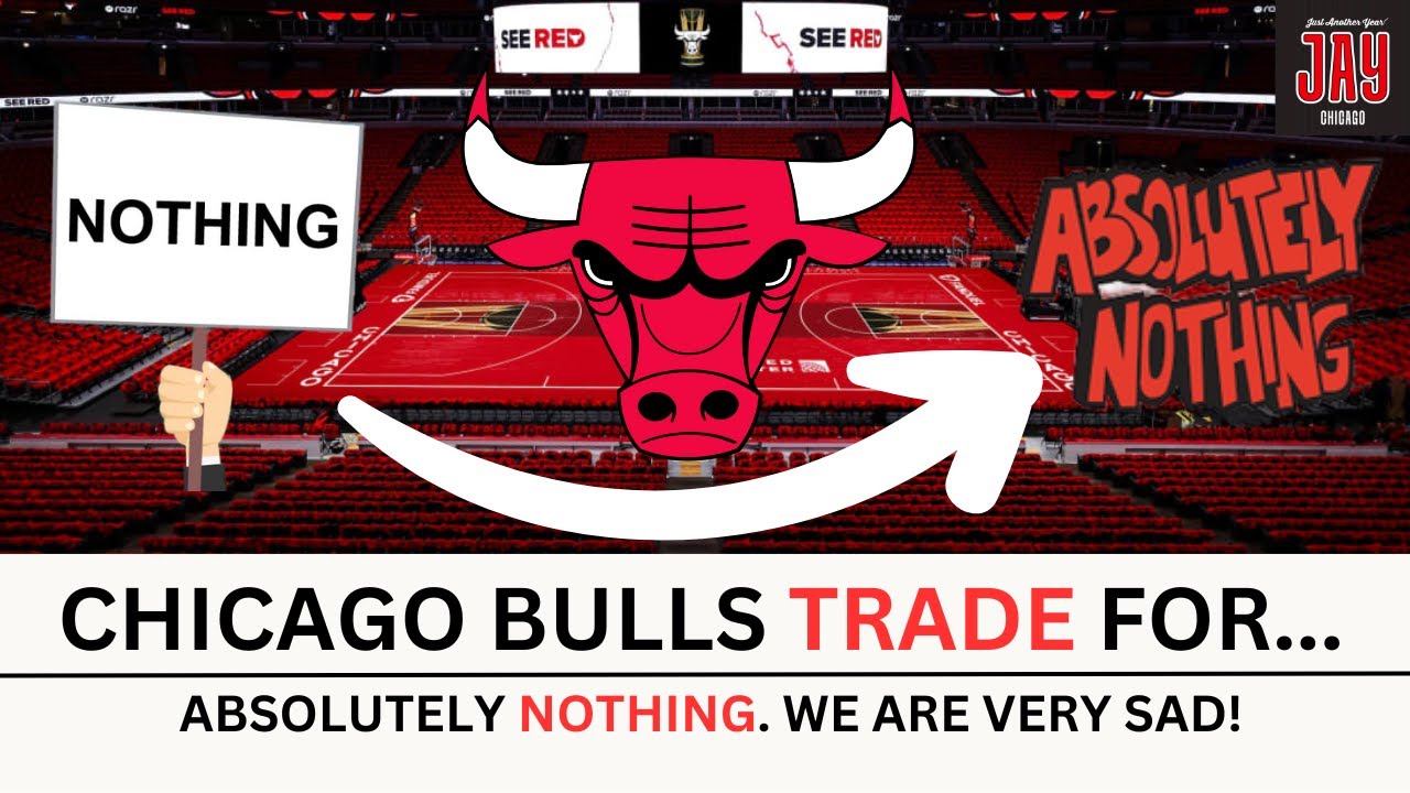 The report lays out what the Chicago Bulls must do at the trade deadline -  Sports Illustrated Chicago Bulls News, Analysis and More