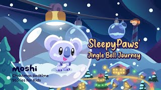 Christmas Stories for Kids – SleepyPaws' Jingle Bell Journey | Moshi Kids screenshot 4