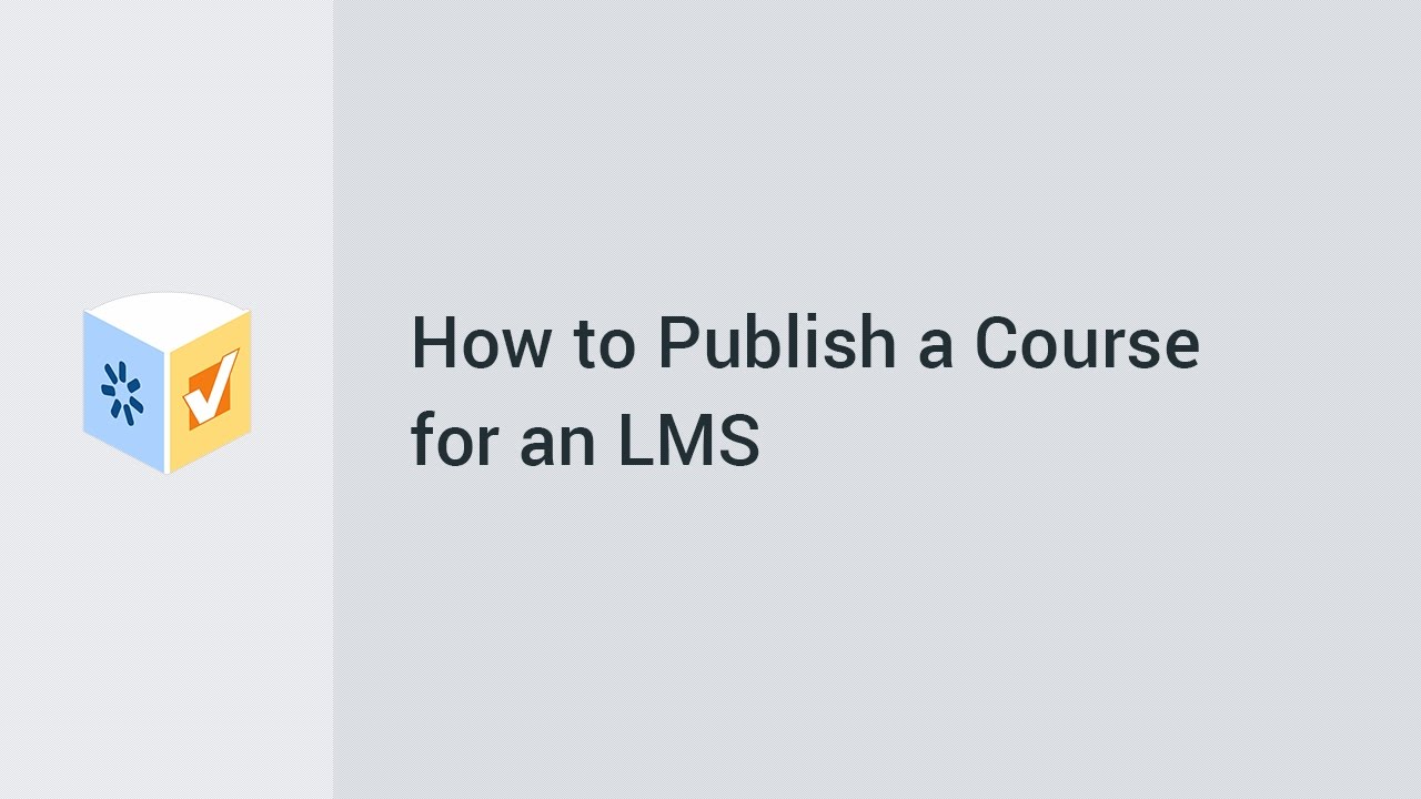 How to Publish a Course for an LMS - YouTube