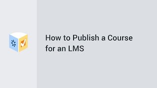 Famous How to Publish a Course for an LMS Profile