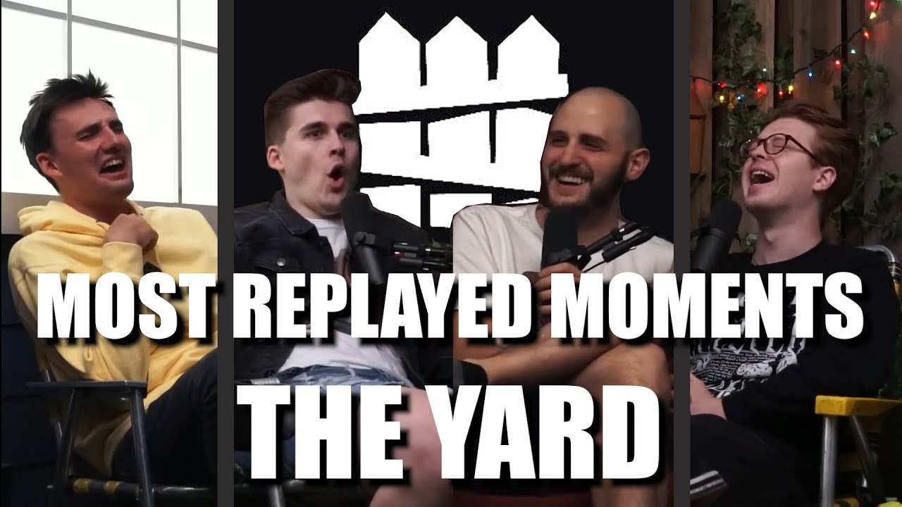 THE YARD PODCAST MOST REPLAYED MOMENTS (EP 112) YouTube