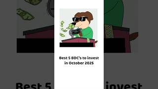 Best 5 BDCs to Invest in October 2025