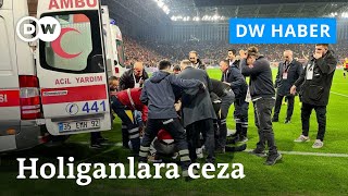Göztepe-Altay maçı: Holiganları hangi ceza bekliyor? I DW Haber