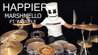 Marshmello ft. Bastille - Happier - Drum cover