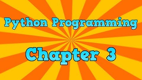 Python Programming - Chapter3