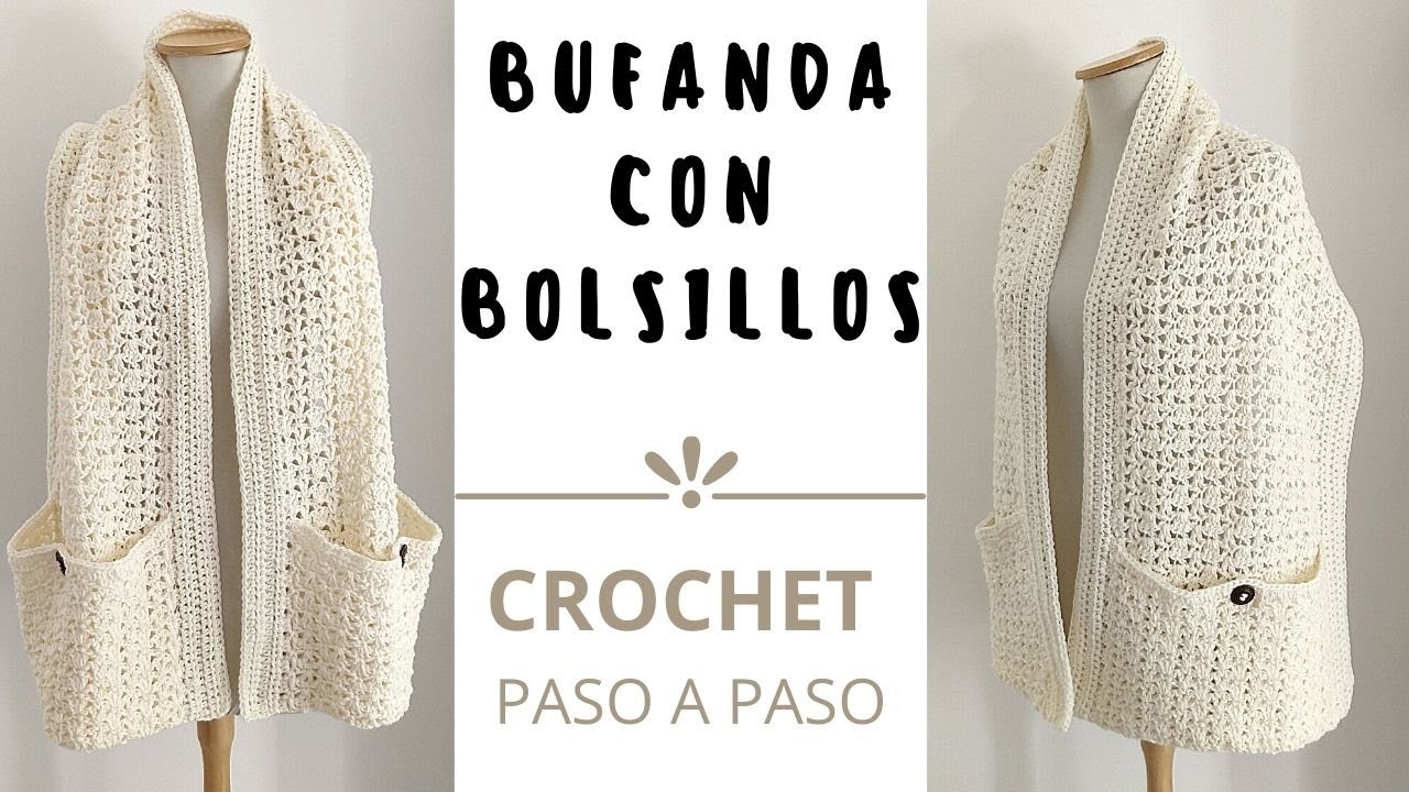Bufanda con bolsillos a crochet fácil y rápido