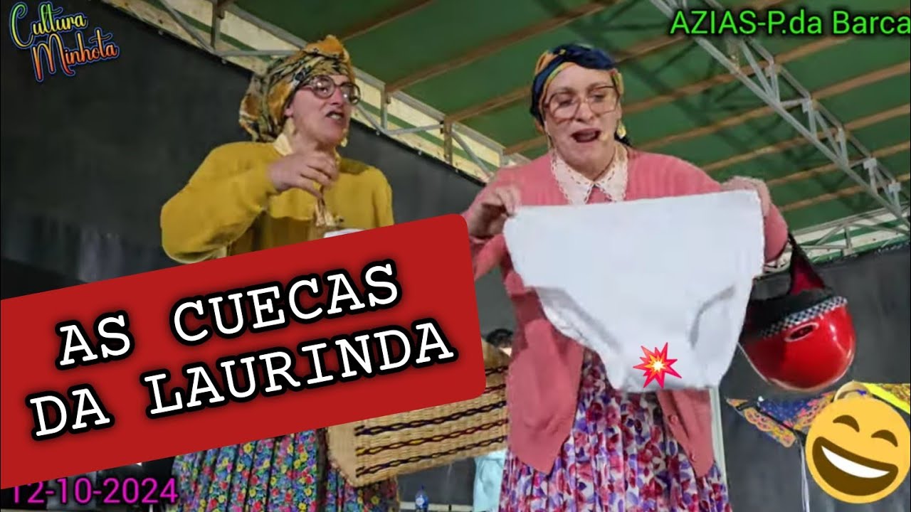 AS  CUECAS  DA  LAURINDA 🤩💥