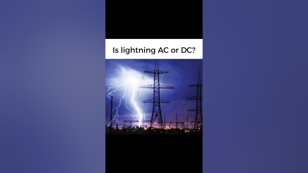 Is lightning AC or DC ? shorts viralreels YouTube