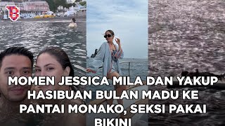 Download Lagu Momen Jessica Mila dan Yakup Hasibuan liburan ke Monako, renang sampai berjemur di pantai MP3