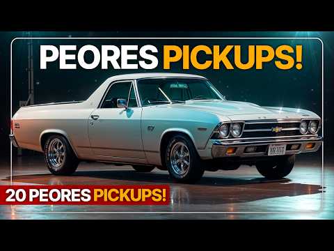 20 Peores Pickups