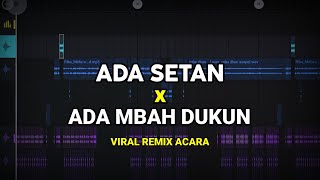 Download lagu Dj Ada Setan X Ada Mbah Dukun Viral Tiktok Full Bass  Prengky Gantay Remix  mp3