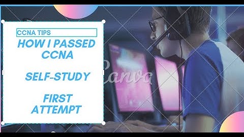 How I Passed my CCNA exam oN First attempt