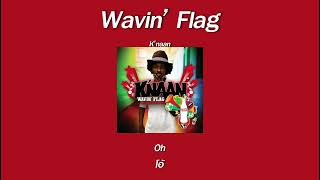แปลเพลง Wavin' Flag (Coca-Cola Celebration Mix) - K'NAAN