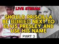 Elvis presley  very angry comments about priscilla presley