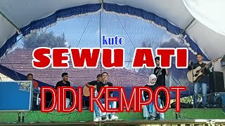 SEWU ATI TAK TAKONI - DIDI KEMPOT | GETSREADY-LIVE PERFORM