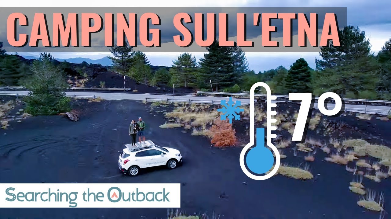 Escursione sull' ETNA: trekking, bivacco e auto CAMPERIZZATA - ITALIA IN TENDA #17