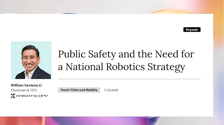 Public Safety and the Need for a National Robotics Strategy (William, Chairman/CEO @Knightscope )