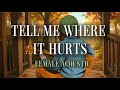 TELL ME WHERE IT HURTS – MYMP (Female Version) | Lyrics Acoustic Cover by SOLOSONA