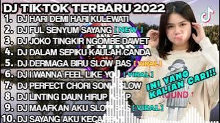 DJ TIKTOK TERBARU 2022 - DJ HARI DEMI HARI KULEWATI | REMIX FULL BASS 2022