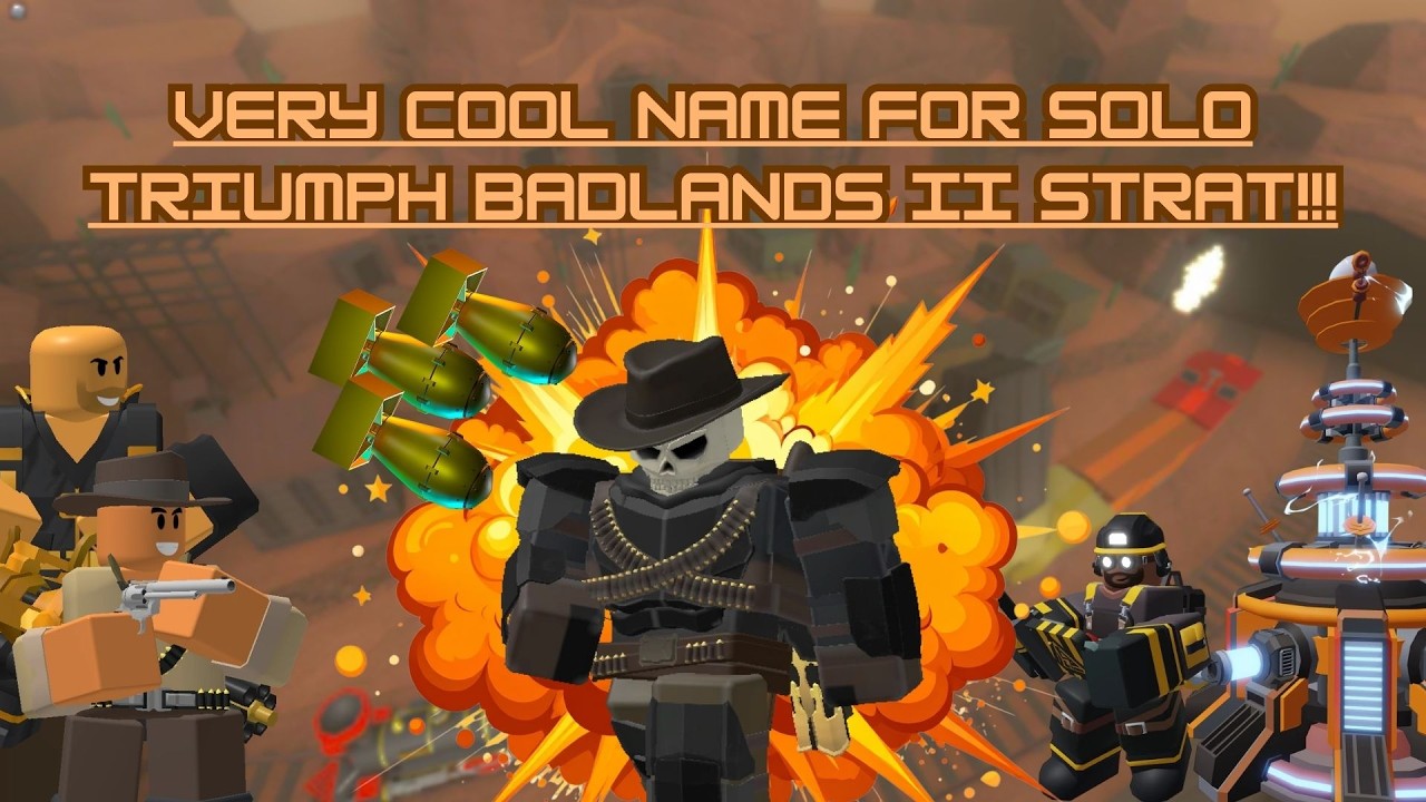 Solo TRIUMPH Badlands II - Very Cool Name Strat | Roblox: Tower