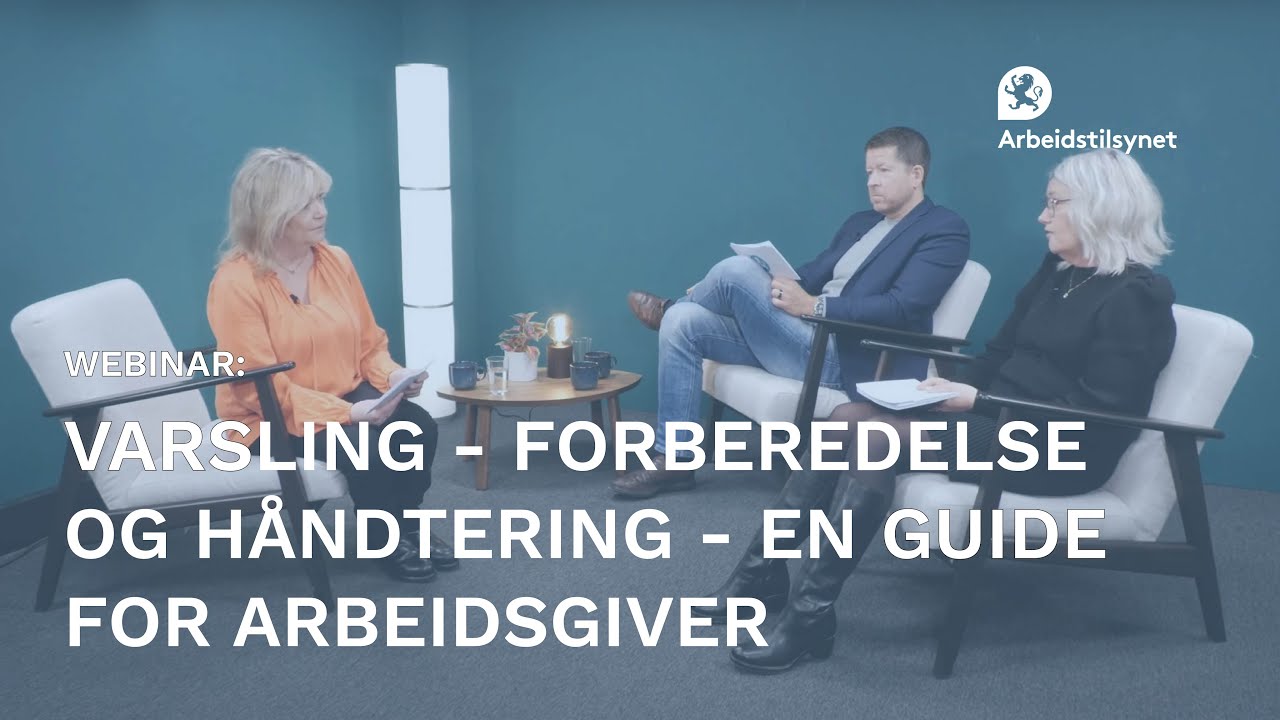 Webinar: Varsling – Forberedelse og håndtering, en veiledning for arbeidsgiver