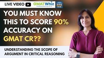 You Must Learn THIS Strategy to Achieve 90%+ Accuracy on 700 level GMAT Critical Reasoning Questions