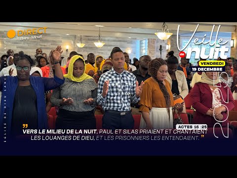 Veille de Nuit - Vendredi 19 DECEMBRE 2025 - Eglise de Dieu Sanctifiée Haiti - Pasteur Bigot Luxoner