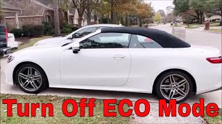 How To Turn On & Off The ECO Start/Stop Gas Saver System In Your Mercedes E400 Convertible