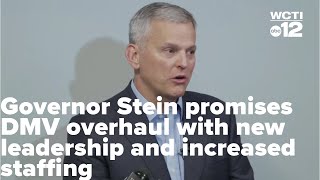 Governor Stein promises DMV overhaul with new leadership and increased staffing