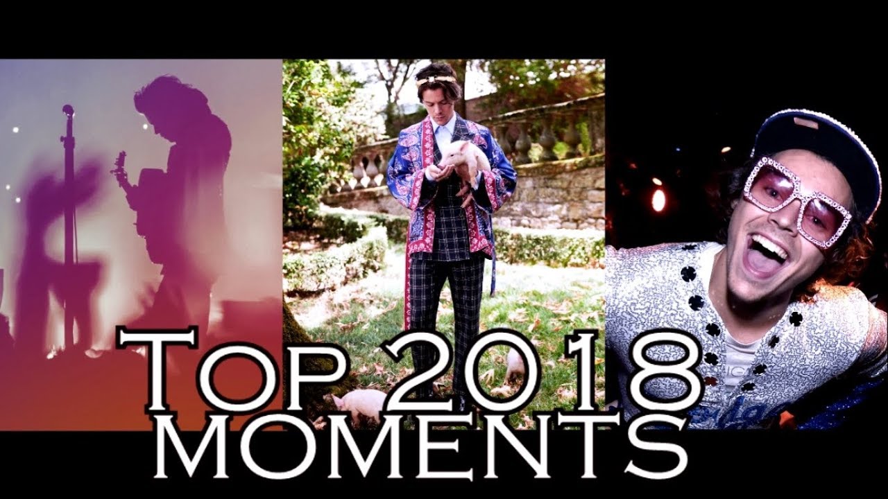 Harry Styles - Top 2018 Moments