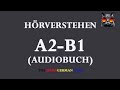 Deutsch lernen durch Hören #29| AudioBuch A2-B1