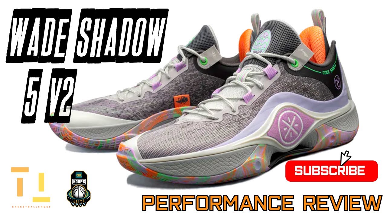 Wade Shadow 5 V2 WOW!! รีวิว รองเท้าบาส Performance Review - YouTube