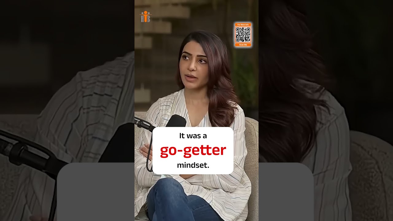 🔥 Watch Till End “Go-Getter” Meaning By Samantha Prabhu #explore #shorts #ytshorts #learnenglish