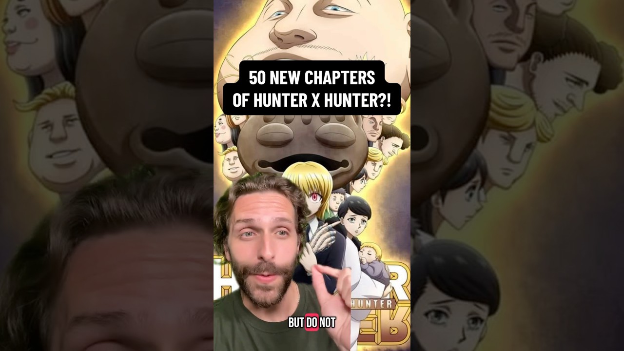 50 New HxH Chapters?