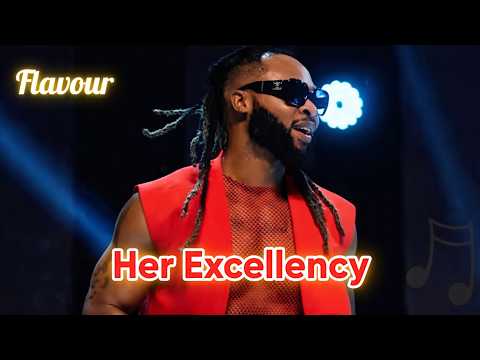 FLAVOUR - HER EXCELLENCY (OFFICIAL MUSIC VIDEO) 👑🔥 2026