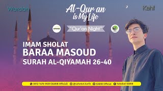 Baraa Masoud || Surah Al-Fatihah & Al-Qiyamah 26-40 || IMAM SHOLAT