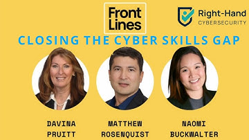 Closing the Cyber Skills Gap - Panel Discussion Video