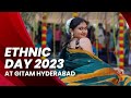 Ethnic day gitamdeemeduniversity  hyderabad