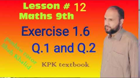 Exercise 1.6, Q1, Q2, Matrices, Class 9 Maths,  pushto tutor, Lec 12, Kpk board, save your money