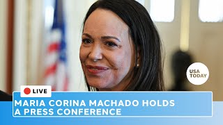 Watch live: Venezuelan opposition leader Maria Corina Machado holds press conference