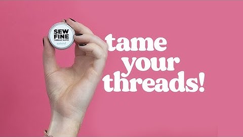 Sew Fine Thread Gloss Intro