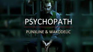 Wako-Delic vs Punxline - Psychopath | Out 20th July 2020