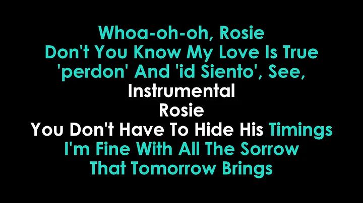 Rosie karaoke John Mayer