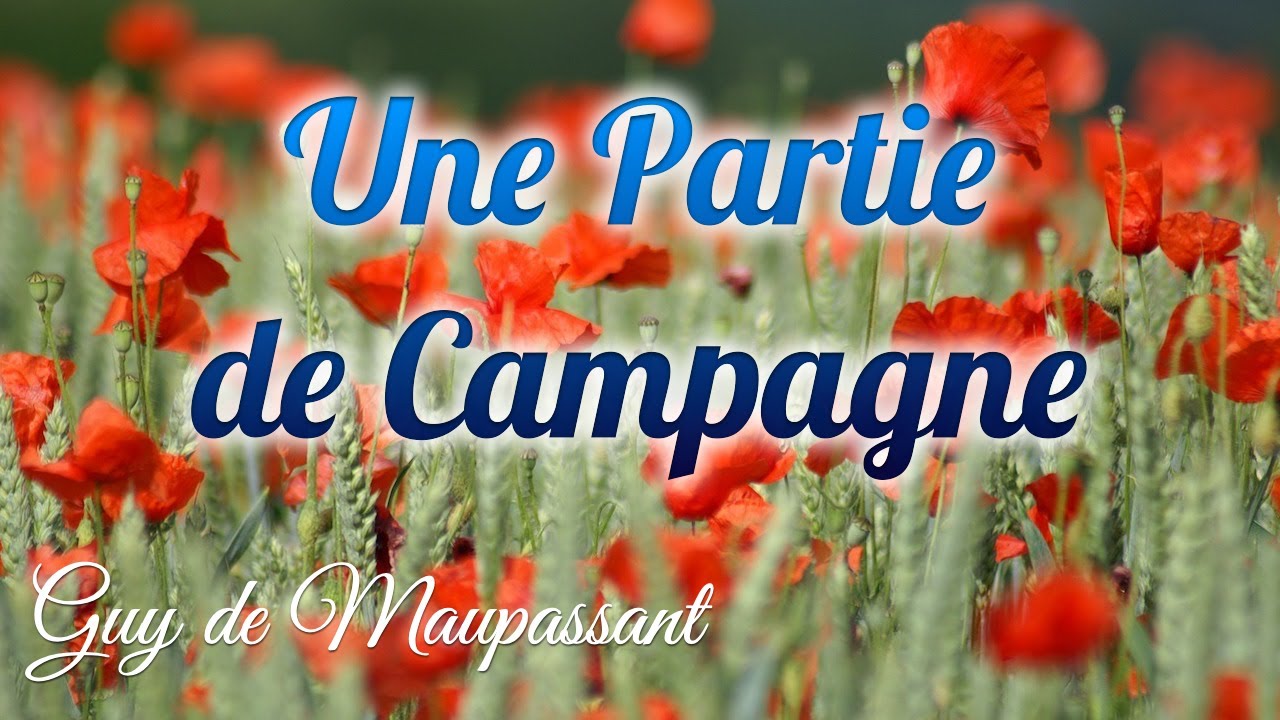 Livre audio : Une Partie de Campagne, Guy de Maupassant