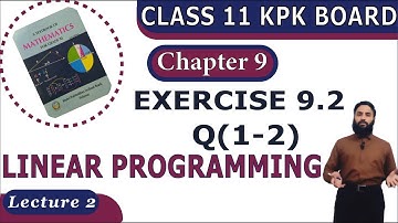 Exercise 9.2  FSC Part 1 Math KPK Board/New Federal | Ch 9, Q (1-2) | F.S.C & I.C.S | Lecture 2