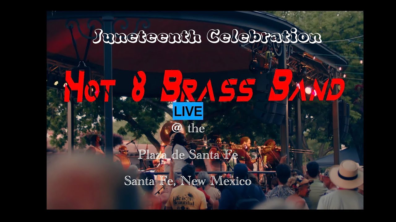 HOT 8 BRASS BAND live and smokin' hot!  Performing at the JUNETEENTH CELEBRATION in Santa Fe, NM.