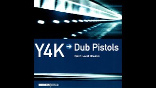 Dub Pistols ‎– Y4K: Next Level Breaks (Vol 4) [FULL MIX]