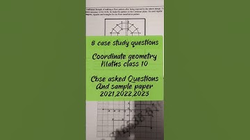 8 case study questions coordinate geometry class 10 ||cbse 2021,22,23 final exams and sample paper